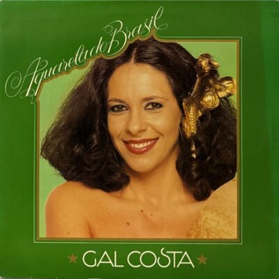 Gal Costa - Aquarela do Brasil (1980)