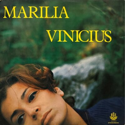 Marília Medalha e Vinicius de Moraes - A Canção e a Voz de Marília Medalha na Poesia de Vinicius de Moraes (1972)