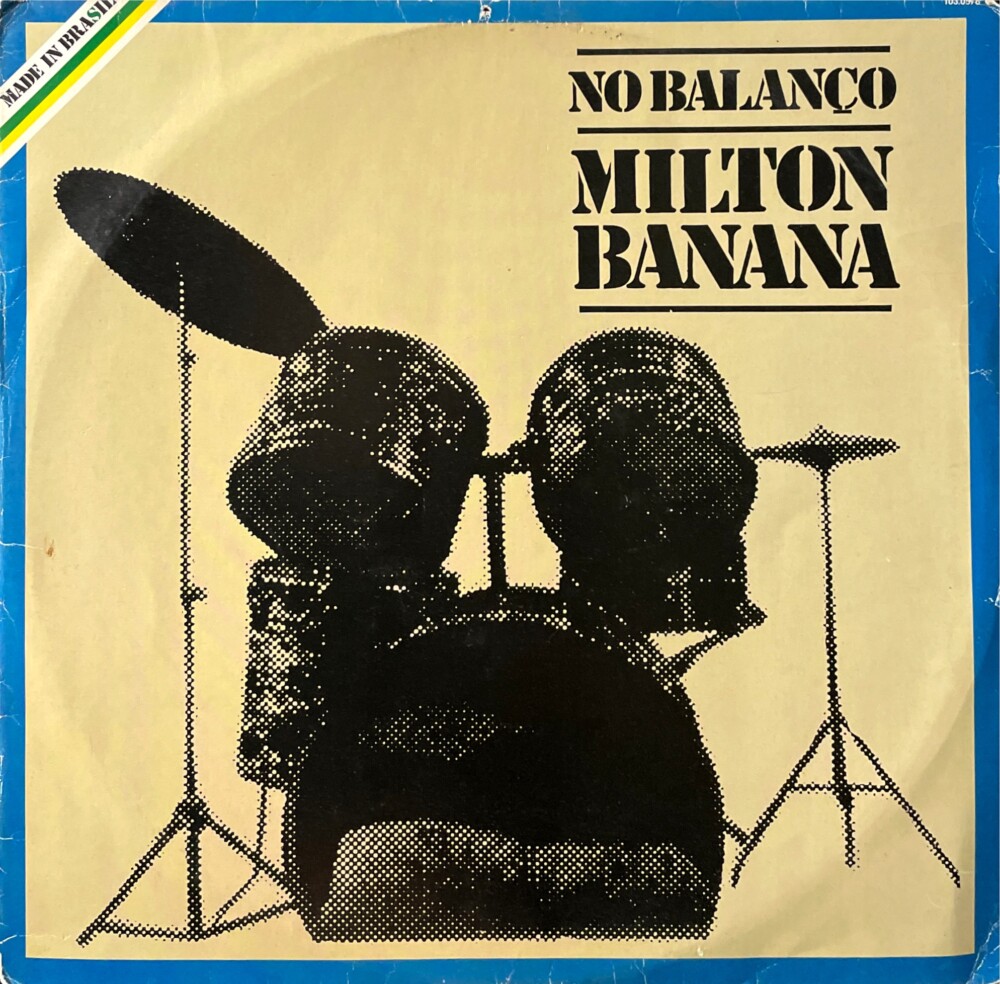 Milton Banana Trio - No Balanço (1983) - Estilhaços Discos