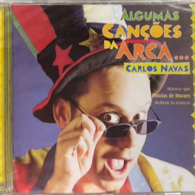 Carlos Navas - Algumas Canções da Arca (CD)(2004)